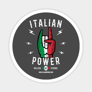 Italian Power Strong Magnet